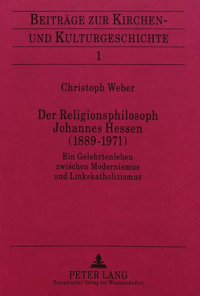 Der Religionsphilosoph Johannes Hessen (1889-1971)