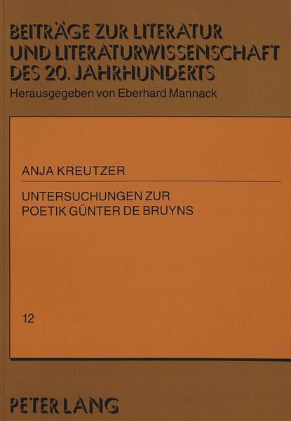 Untersuchungen zur Poetik Günter de Bruyns