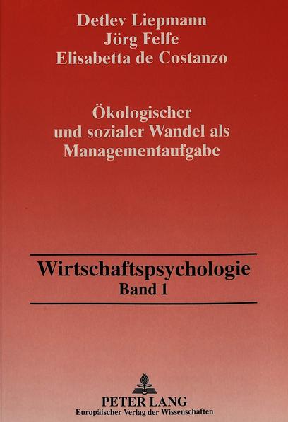 Ökologischer und sozialer Wandel als Managementaufgabe