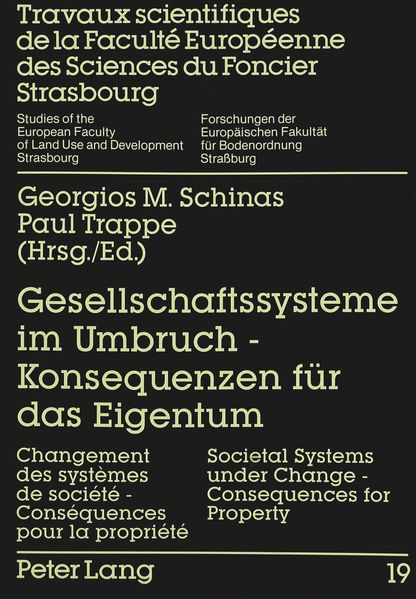 Gesellschaftssysteme im Umbruch - Konsequenzen für das Eigentum