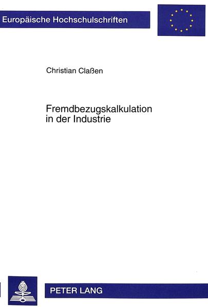 Fremdbezugskalkulation in der Industrie