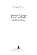 Spontane Ordnung, Freiheit und Recht