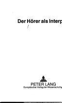 Der Hörer als Interpret