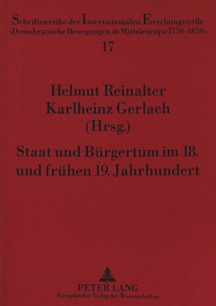 Staat und Bürgertum im 18. und frühen 19. Jahrhundert