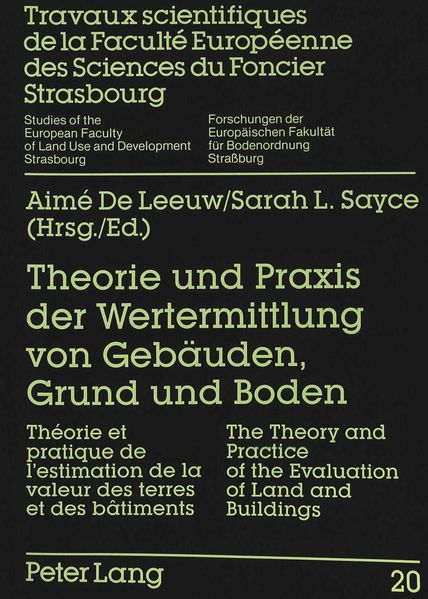Theorie und Praxis der Wertermittlung von Gebäuden, Grund und Boden