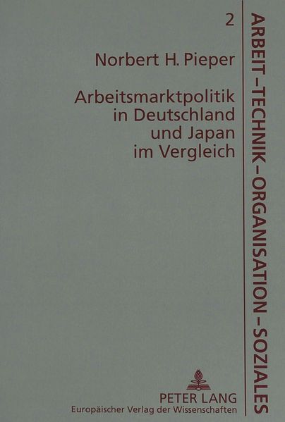 Arbeitsmarktpolitik in Deutschland und Japan im Vergleich