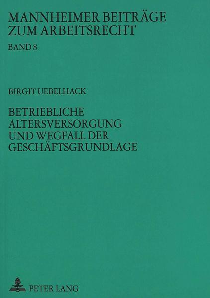 Betriebliche Altersversorgung und Wegfall der Geschäftsgrundlage