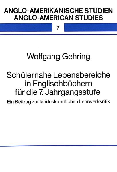 Schülernahe Lebensbereiche in Englischbüchern für die 7. Jahrgangsstufe