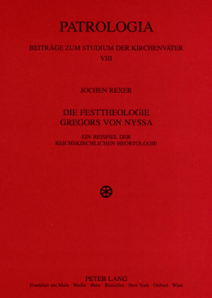 Die Festtheologie Gregors von Nyssa