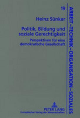 Politik, Bildung und soziale Gerechtigkeit