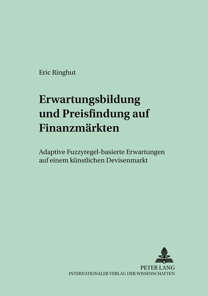 Erwartungsbildung und Preisfindung auf Finanzmärkten