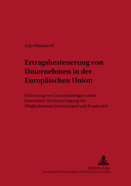 Ertragsbesteuerung von Unternehmen in der Europäischen Union