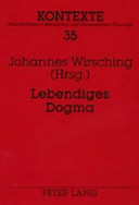 Lebendiges Dogma