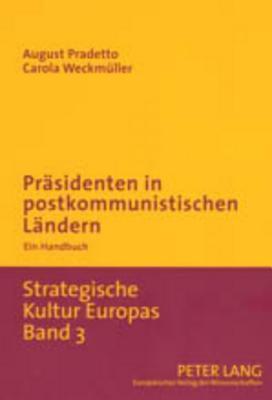 Präsidenten in postkommunistischen Ländern