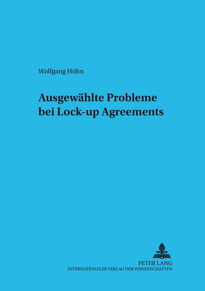 Ausgewählte Probleme bei Lock-up Agreements