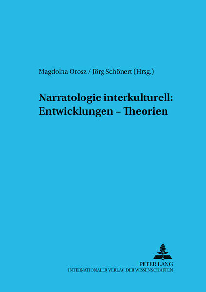 Narratologie interkulturell: Entwicklungen – Theorien