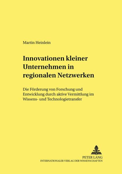Innovationen kleiner Unternehmen in regionalen Netzwerken