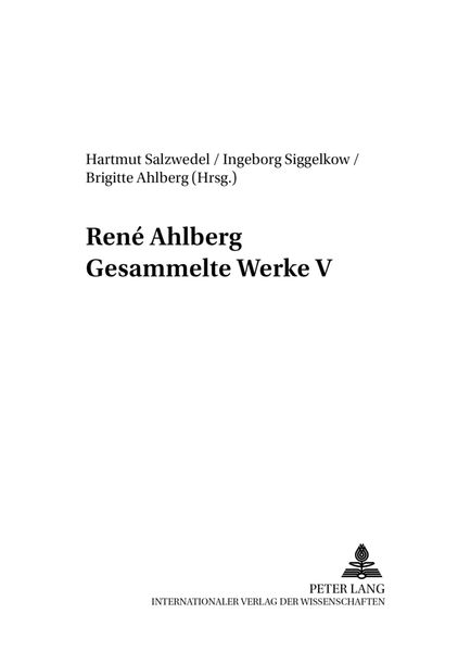 René Ahlberg- Gesammelte Werke V