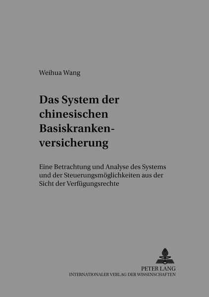 Das System der chinesischen Basiskrankenversicherung