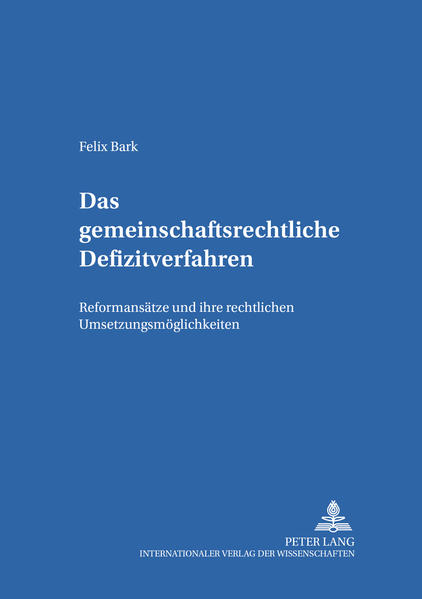 Das gemeinschaftsrechtliche Defizitverfahren