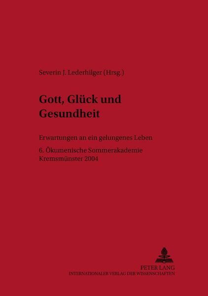 Gott, Glück und Gesundheit