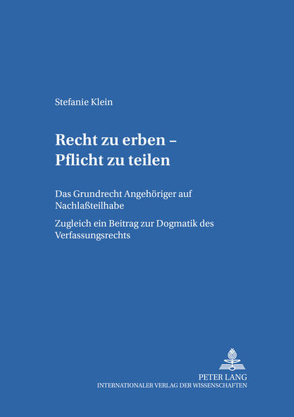 Recht zu erben – Pflicht zu teilen