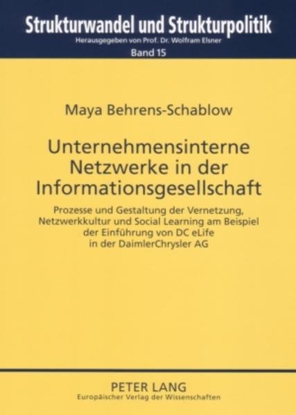 Unternehmensinterne Netzwerke in der Informationsgesellschaft
