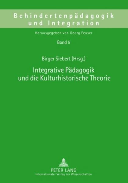 Integrative Pädagogik und die Kulturhistorische Theorie