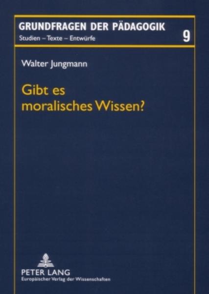 Gibt es moralisches Wissen?