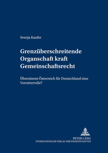 Grenzüberschreitende Organschaft kraft Gemeinschaftsrecht