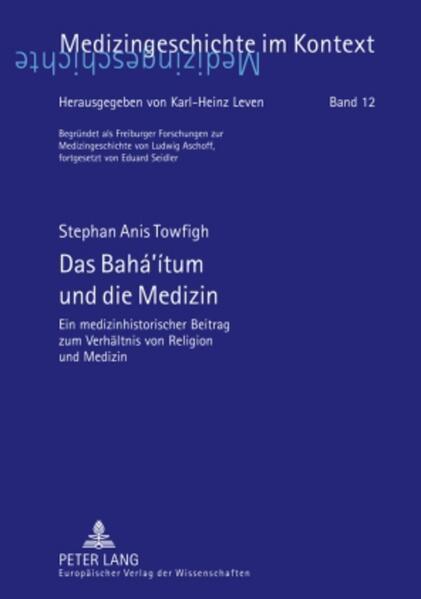Das Bahá‘ítum und die Medizin