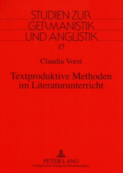 Textproduktive Methoden im Literaturunterricht