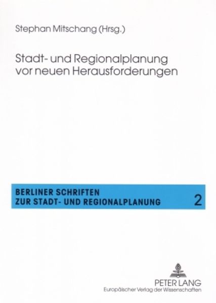 Stadt- und Regionalplanung vor neuen Herausforderungen