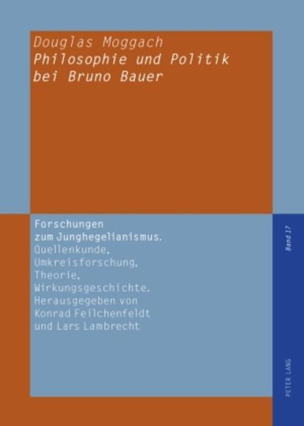 Philosophie und Politik bei Bruno Bauer