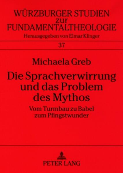 Die Sprachverwirrung und das Problem des Mythos