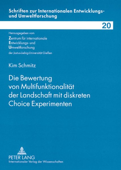 Die Bewertung von Multifunktionalität der Landschaft mit diskreten Choice Experimenten