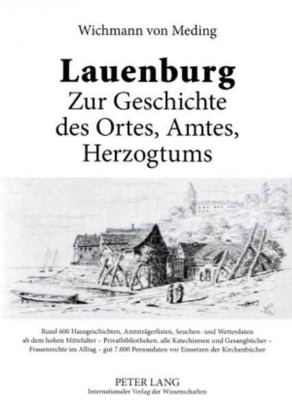 Lauenburg – Zur Geschichte des Ortes, Amtes, Herzogtums