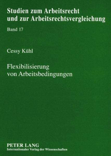 Flexibilisierung von Arbeitsbedingungen