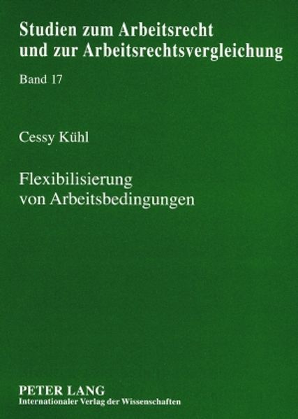 Flexibilisierung von Arbeitsbedingungen