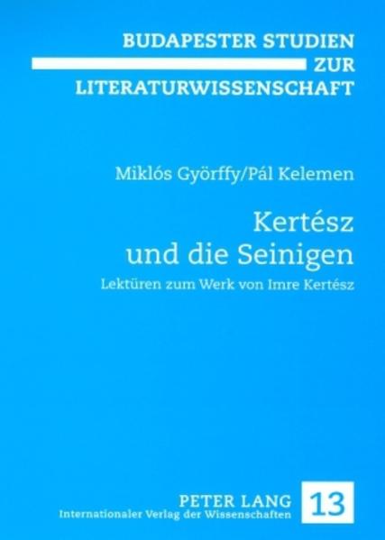 Kertész und die Seinigen