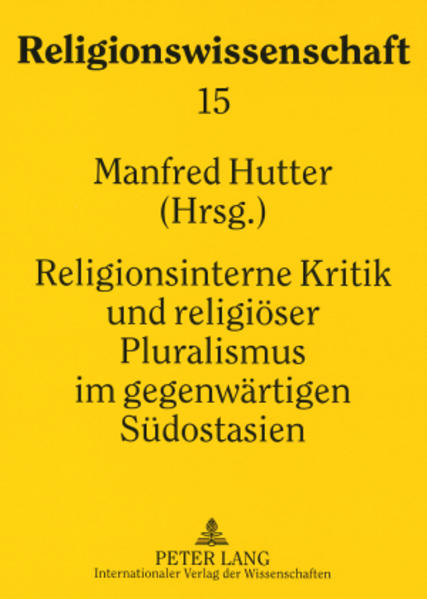 Religionsinterne Kritik und religiöser Pluralismus im gegenwärtigen Südostasien