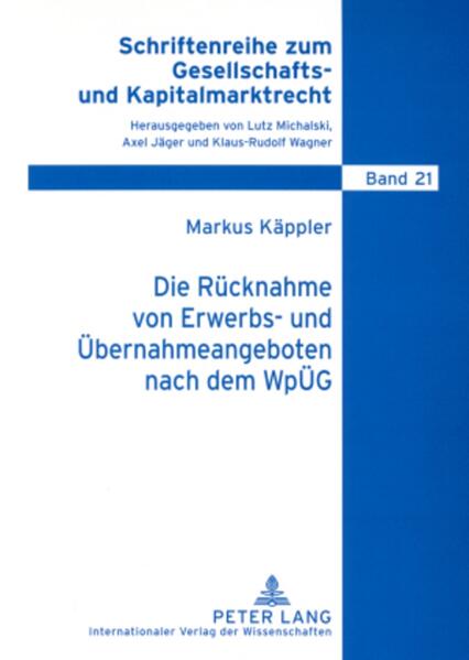 Die Rücknahme von Erwerbs- und Übernahmeangeboten nach dem WpÜG