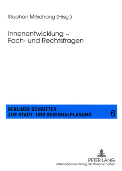 Innenentwicklung – Fach- und Rechtsfragen