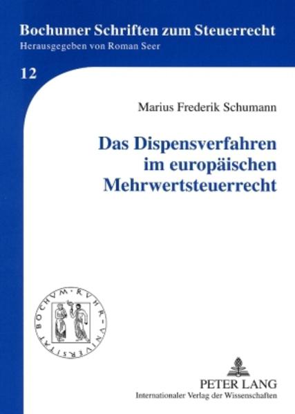 Das Dispensverfahren im europäischen Mehrwertsteuerrecht