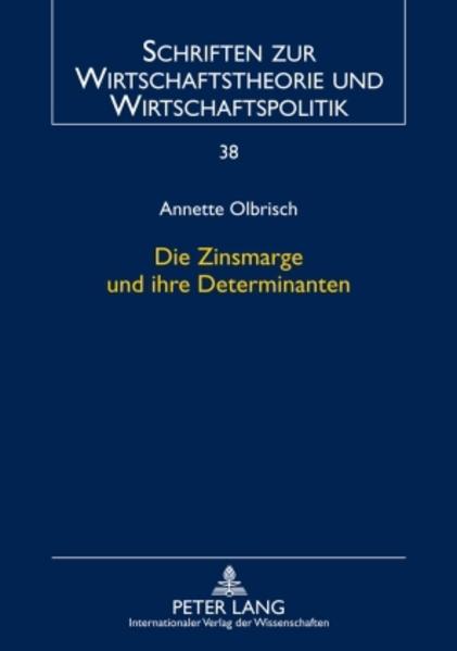 Die Zinsmarge und ihre Determinanten