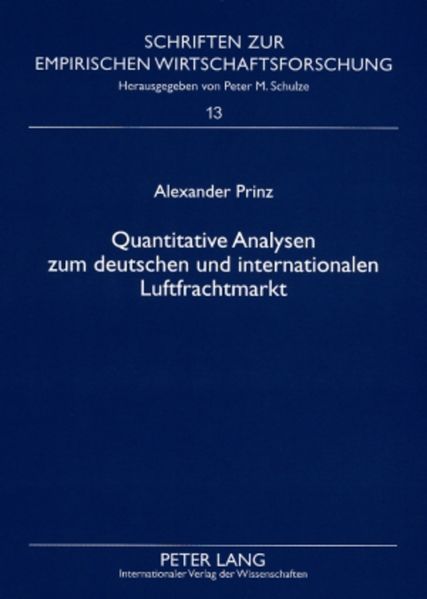 Quantitative Analysen zum deutschen und internationalen Luftfrachtmarkt