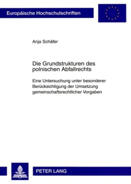 Die Grundstrukturen des polnischen Abfallrechts