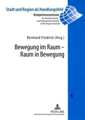 Bewegung im Raum – Raum in Bewegung