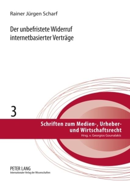 Der unbefristete Widerruf internetbasierter Verträge