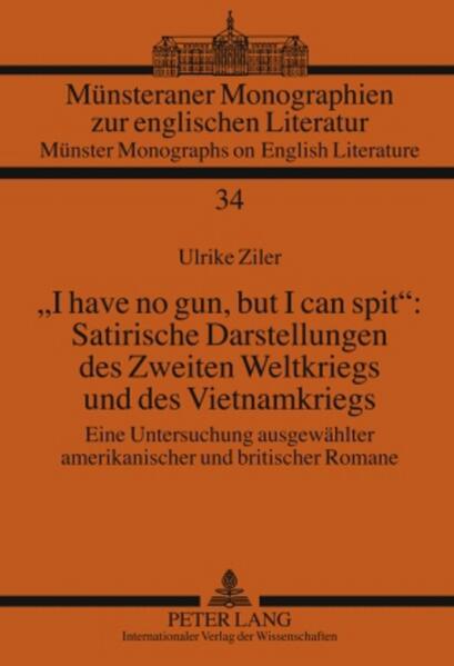 «I have no gun, but I can spit»: Satirische Darstellungen des Zweiten Weltkriegs und des Vietnamkriegs